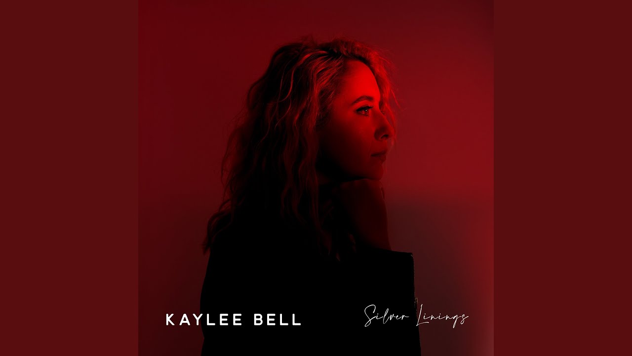 Kaylee Bell Silver Linings Chords